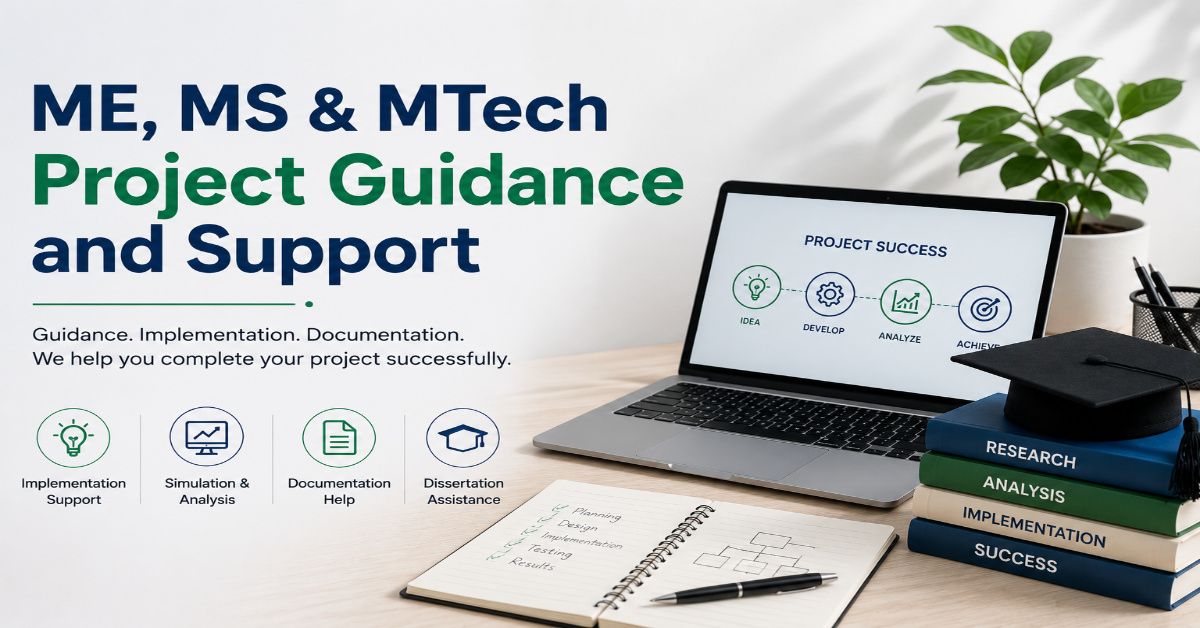 ME MS M.Tech Project Guidance and Support in Pune
