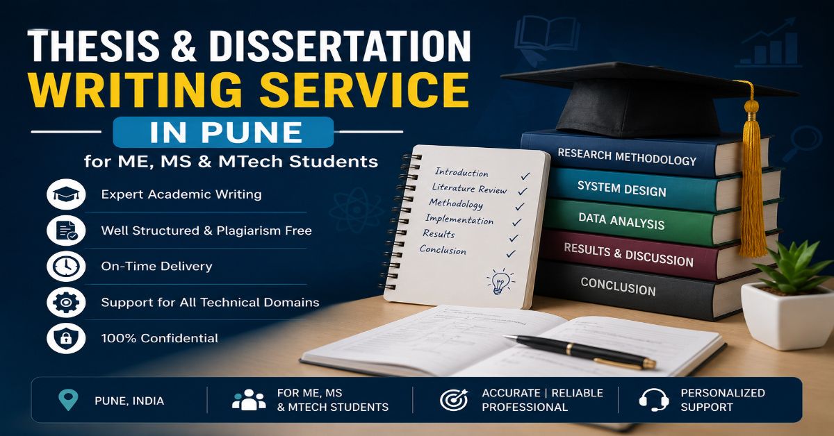 Thesis and Dissertation Writing Service in Pune for ME, MS and MTech Students